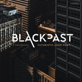 Blackpast - Futuristic Logo Font
