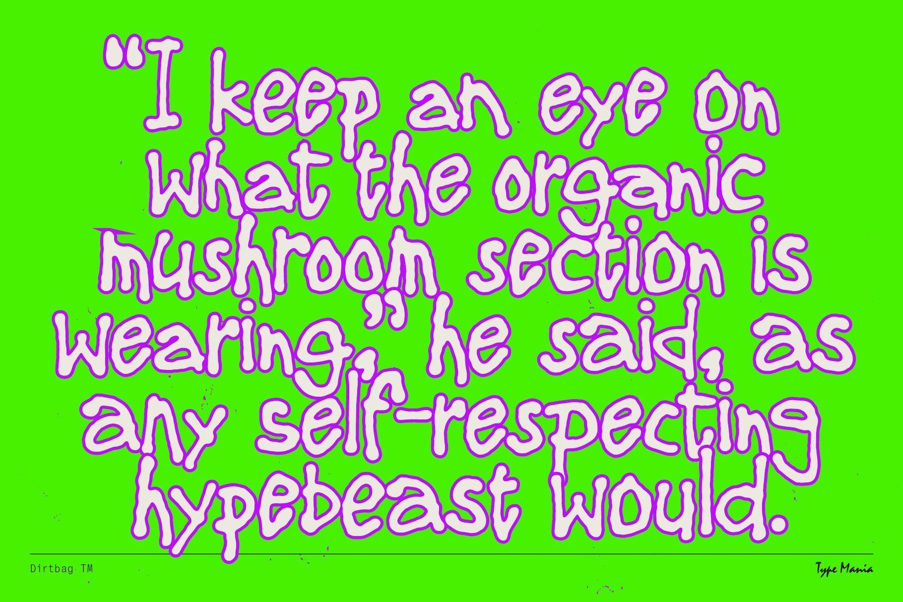 Dirtbag TM - Type Mania 6.jpg