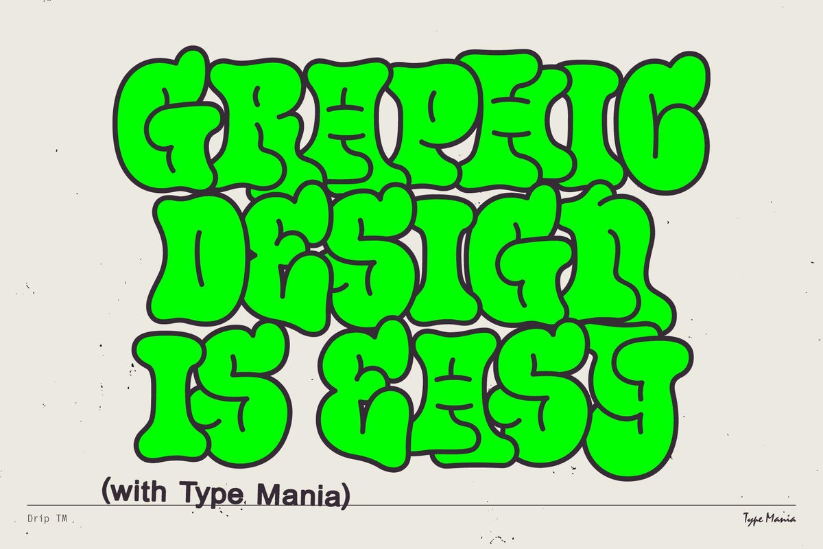 Drip TM - Type Mania 3.jpg