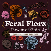 FERAL FLORA Collage Elements