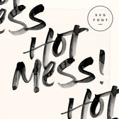 Hot Mess SVG Font