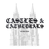 Castles & Cathedrals