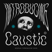 CS Caustic – Psychedelic Font