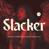 CS Slacker – Blackletter Font