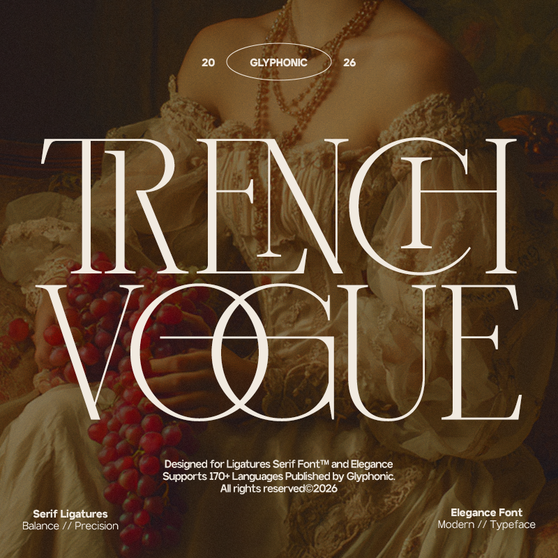 gc-trench-vogue-chic-elegant-serif-glyphonic-1.png