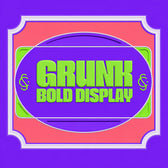 Grunk – Chunky & Groovy Typeface
