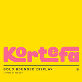 Kortefa Bold Rounded Display Font