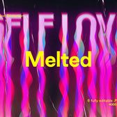 Melted