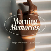Morning Memories Font Duo