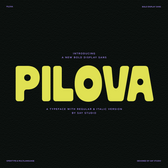 Pilova - Bold Groovy Sans Serif Display Font