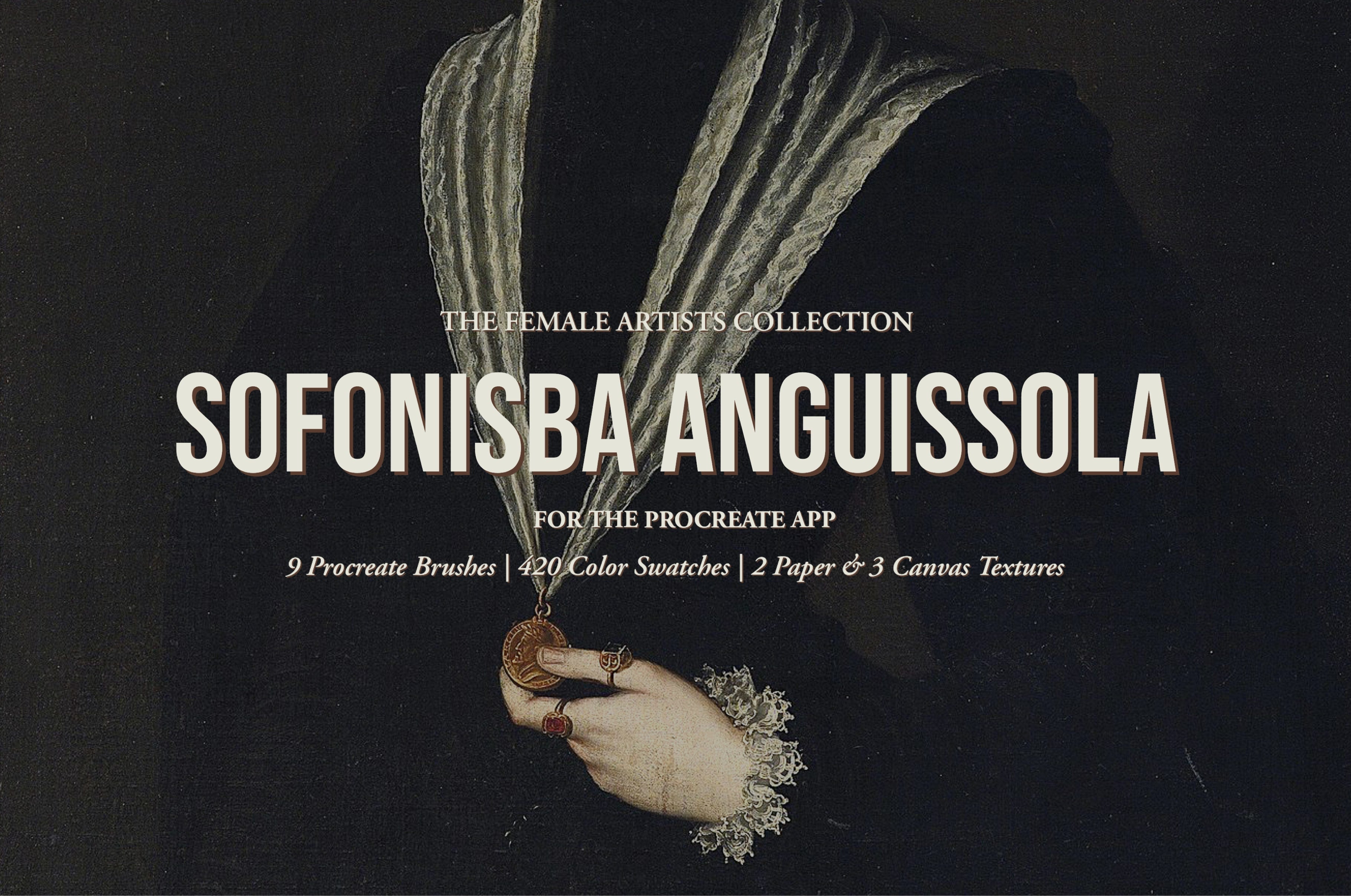Sofonisba Anguissola Procreate Kit