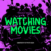 Watching Movies