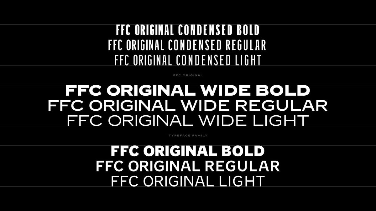 FFC Original typeface specimen showing Condensed, Wide and Regular widths in multiple weights