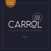 Carrol Sans (16 Fonts) - 50% OFF!