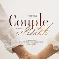 Couple Match - Luxury Font Duo