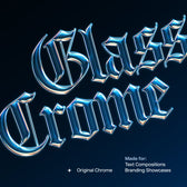 Gothic Glass Chrome Text Effect