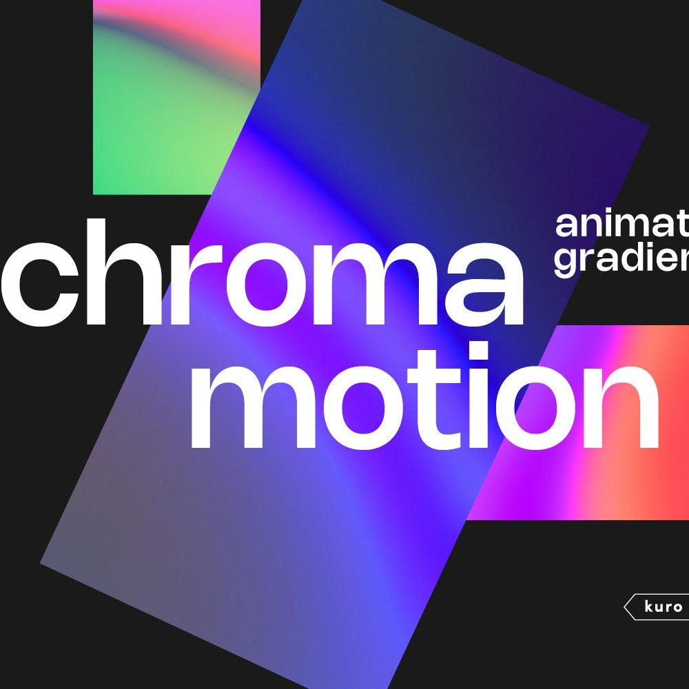 Chroma Motion Animated Gradients