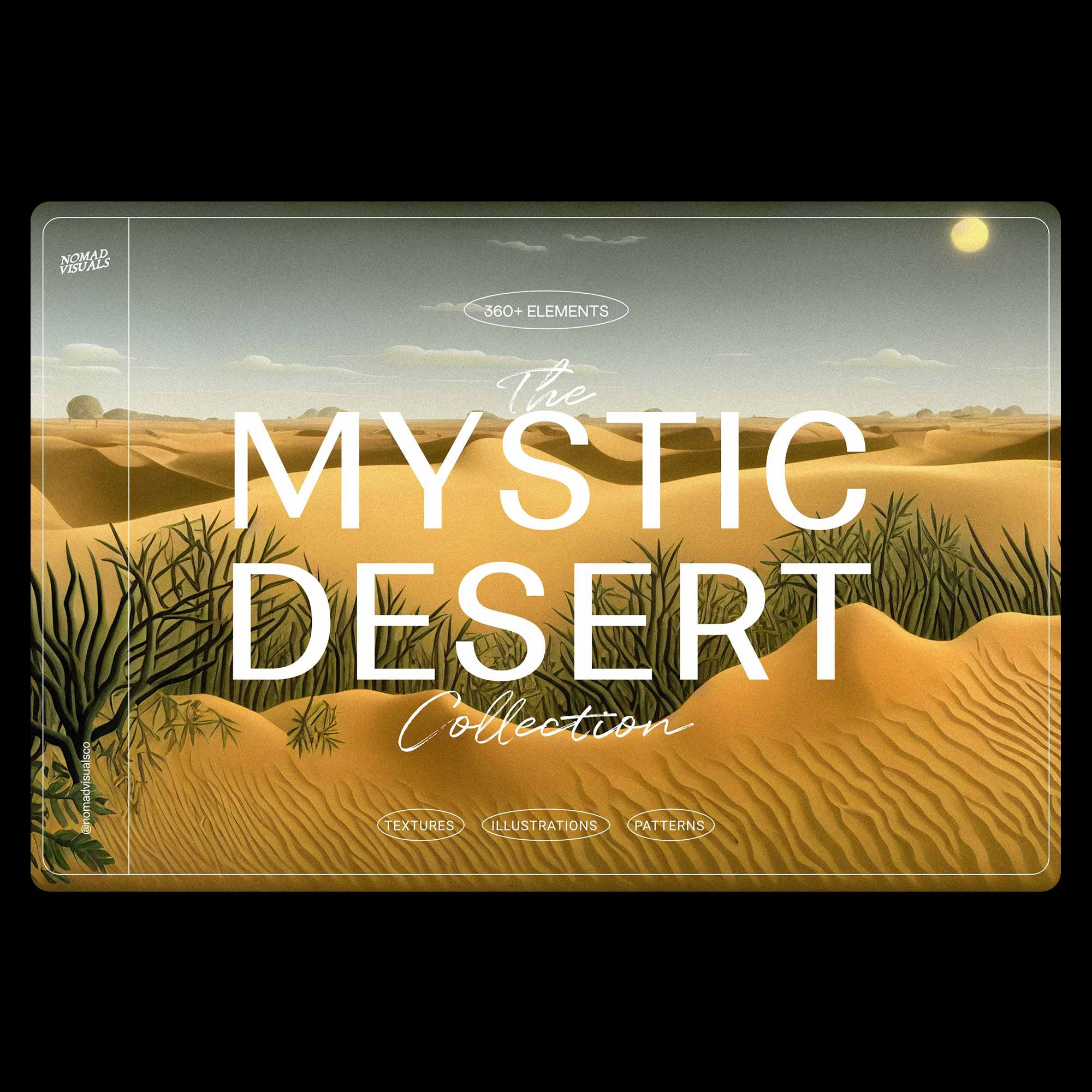 Mystic Desert - Nomad Visuals 1.jpg