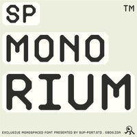 SP MONORIUM |  MONOSPACED MODULAR FONTS