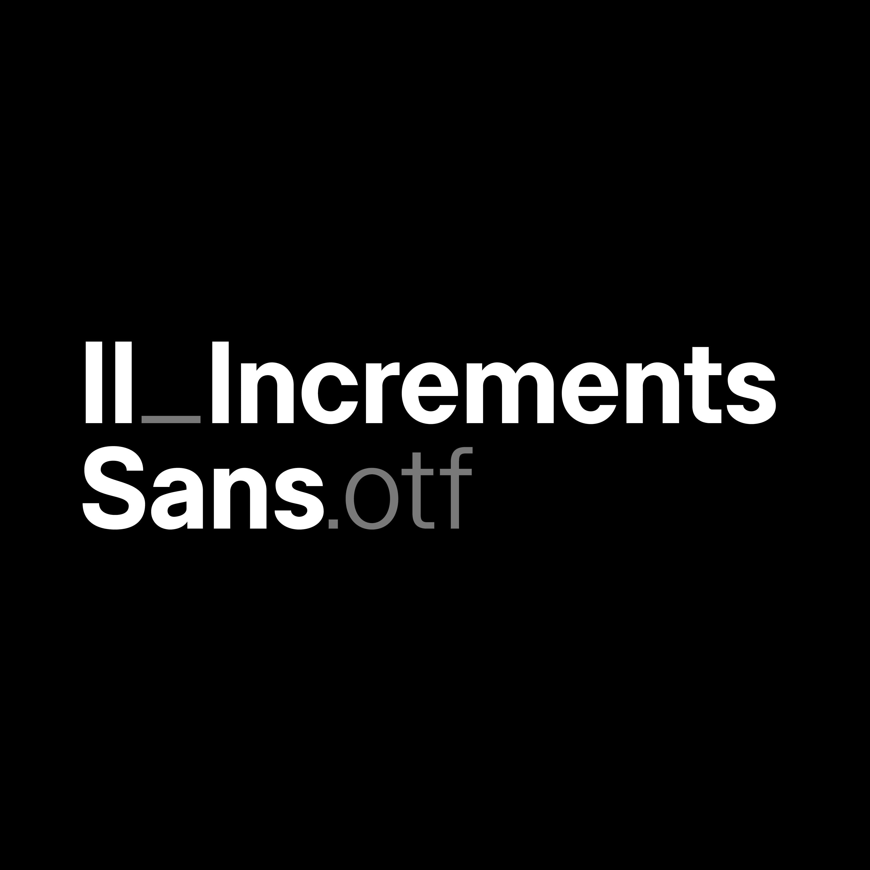 II Increments Sans