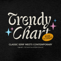 Trendy Chart - Unique Serif