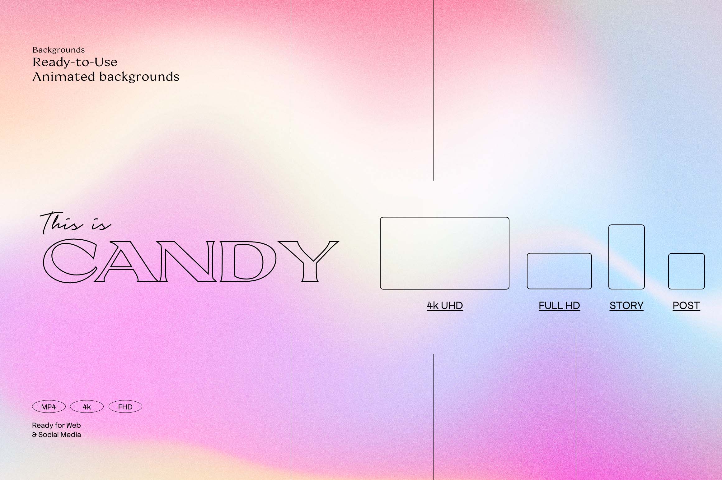 Candy - Animated Gradients Backgrounds