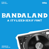 Bandaland – Stylized Serif Font