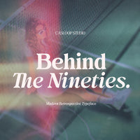 Behind The Nineties - 90s 80s Perfectly Retro
