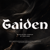 Bold Blackletter Font - Gaiden