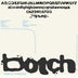 BOTCH Typeface by HVNTER