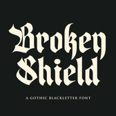 Broken Shield a Gothic Blackletter