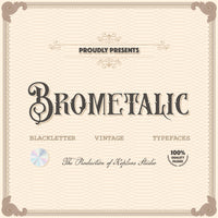 Brometalic Font - Vintage Blackletter Typeface