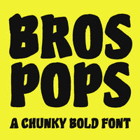 Bros Pops – Chunky Bold Display Font