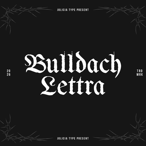 Bulldach Lettra | Blackletter Gothic