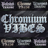 Chromium Vibes Text Effects