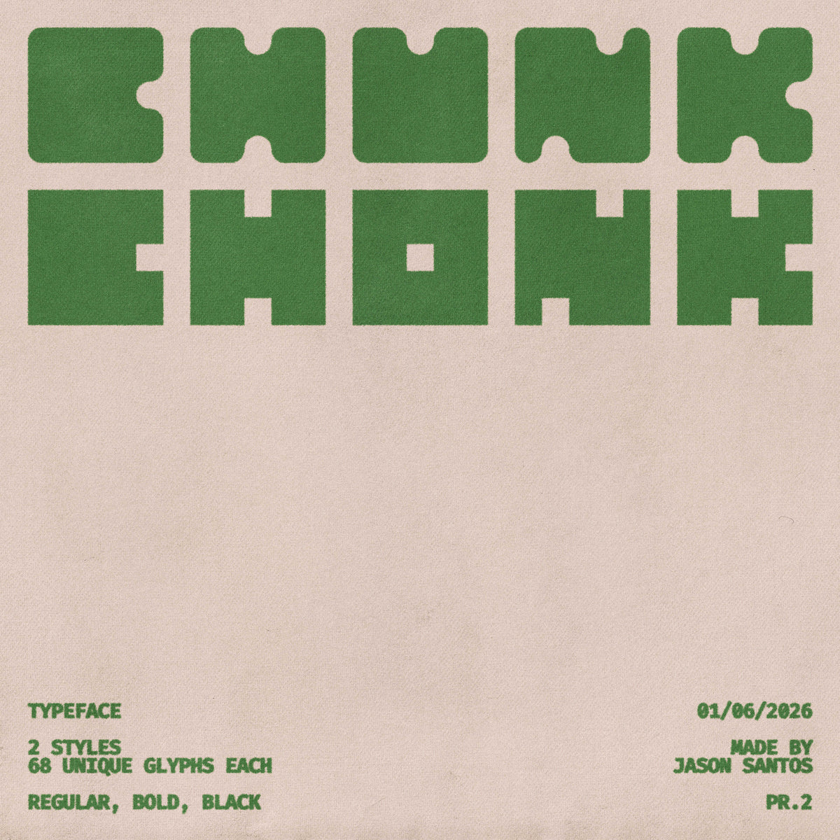 Chunk Chonk Typeface by Jason Santos, preview 1