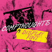 Compthoughts - DIY Garage Rock Font