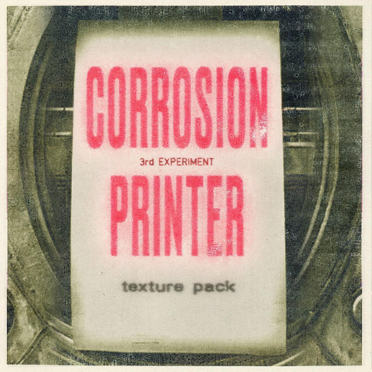 Corrosion Printer Texture Pack