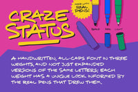 Craze Status: Handwritten All-caps with a Pop Culture Flair