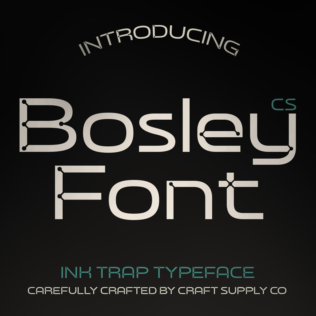 cs-bosley-inktrap-font-craft-supply-co-1.jpg