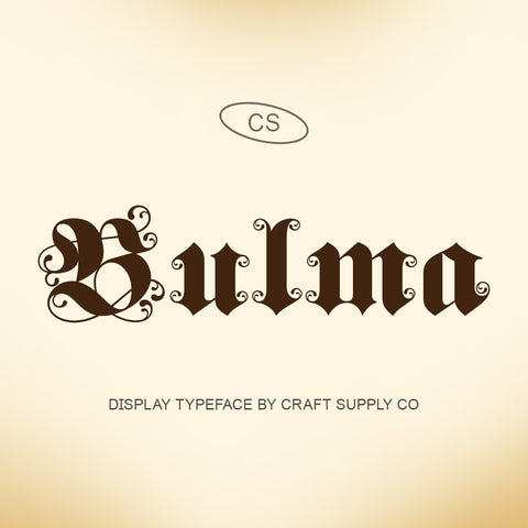 CS Bulma – Blackletter Font