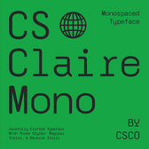 CS Claire Mono – Monospaced Typeface
