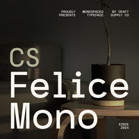 CS Felice Mono – Monospaced Font