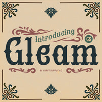 CS Gleam – Tuscan Font