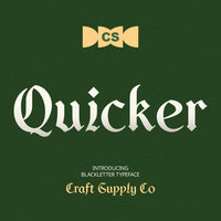 CS Quicker – Blackletter Font