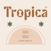 CS Tropica – Psychedelic Font