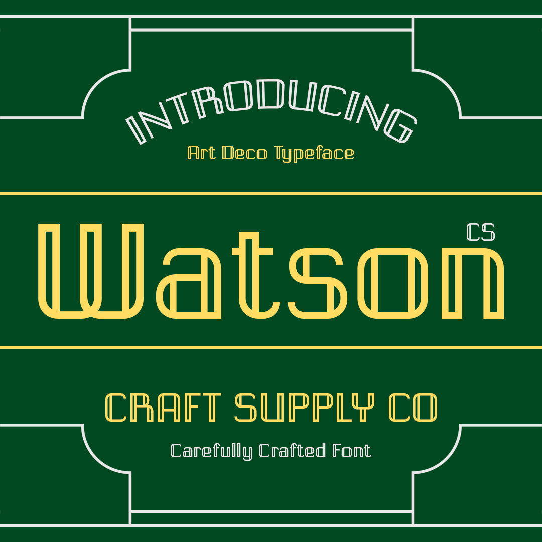 cs-watson-art-deco-font-craft-supply-co-1.jpg