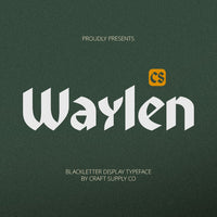 CS Waylen – Blackletter Font