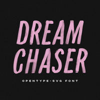 Dream Chaser SVG Font
