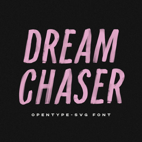 Dream Chaser SVG Font